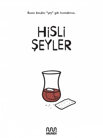 Hisli Şeyler (Ciltli) - Mundi Kitap