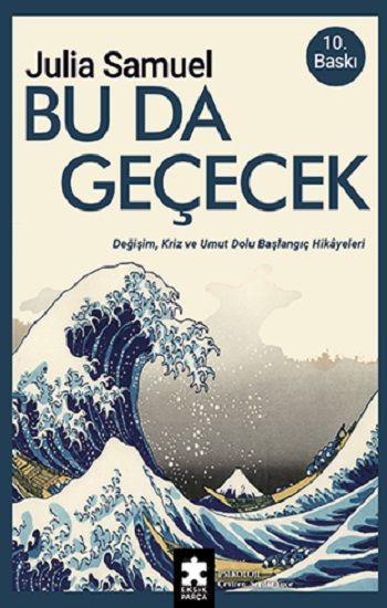 Bu Da Geçecek - Eksik Parça Yayınları Kitap