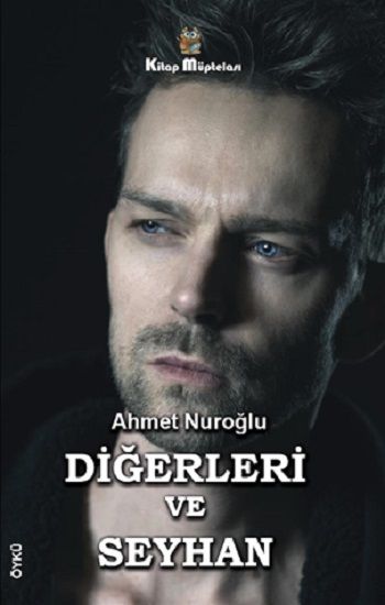 Diğerleri ve Seyhan - Kitap Müptelası Yayınları Kitap