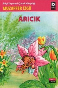 Arıcık - Bilgi Yayınevi Çocuk Kitap