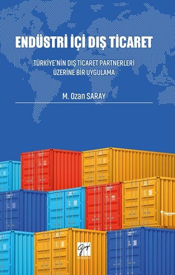 Endüstri İçi Dış Ticaret - Gazi Kitabevi Kitap