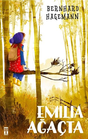 Emilia Ağaçta - Genç Timaş Kitap