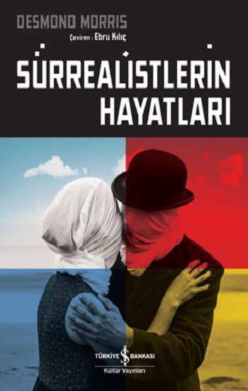 Sürrealistlerin Hayatları - İş Bankası Kültür Yayınları Kitap