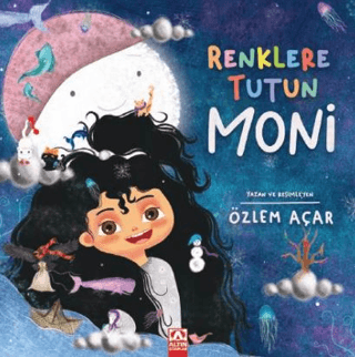 Renklere Tutun Moni - Altın Kitaplar - Çocuk Kitapları Kitap