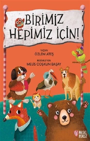 Birimiz Hepimiz İçin - Masalperest Özel Ürün Kitap