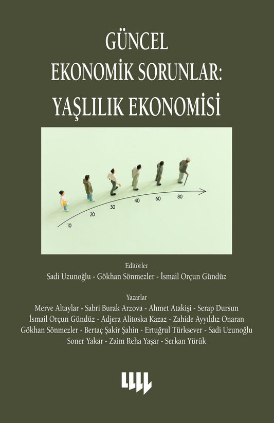 Güncel Ekonomik Sorunlar : Yaşlılık Ekonomisi - Literatür Yayınevi Kitap