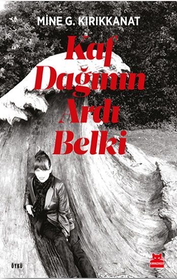 Kaf Dağının Ardı Belki - Kırmızı Kedi Yayınevi Kitap