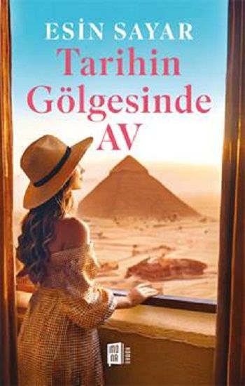 Tarihin Gölgesinde Av - Mona Kitap Kitap