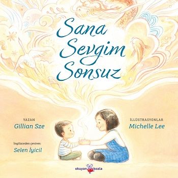Sana Sevgim Sonsuz - Okuyan Koala Kitap