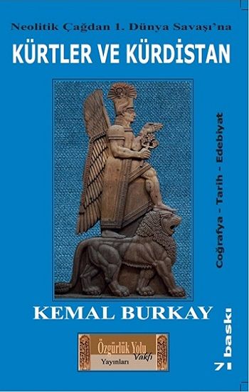 Neolitik Çağdan 1. Dünya Savaşı'na Kürtler Ve Kürdistan - Özgürlük Yolu Vakfı Yayınları Kitap