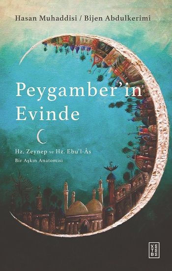 Peygamber’in Evinde - Ketebe Yayınları Kitap