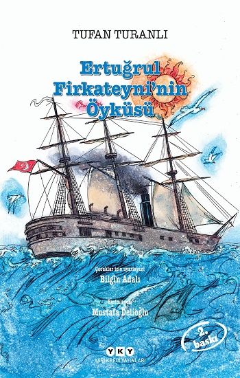 Ertuğrul Firkateyni’nin Öyküsü - Yapı Kredi Yayınları Kitap