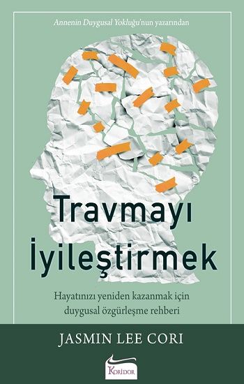Travmayı İyileştirmek - Koridor Yayıncılık Kitap