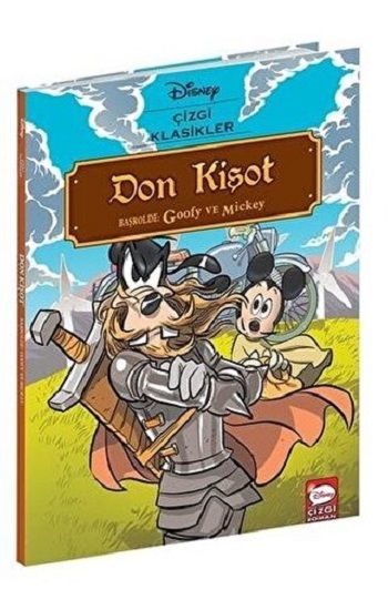 Disney  Çizgi Klasikler – DON KİŞOT Başrolde: Goofy Ve Mickey - Beta Kids Kitap