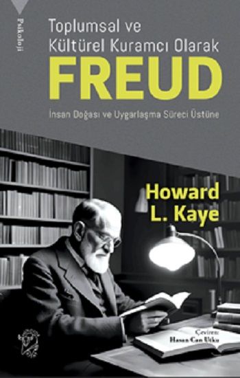 Toplumsal ve Kültürel Kuramcı Olarak Freud - Minotor Kitap Kitap
