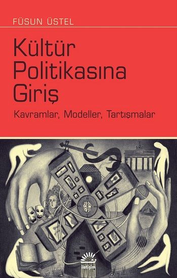 Kültür Politikasına Giriş - İletişim Yayınları Kitap