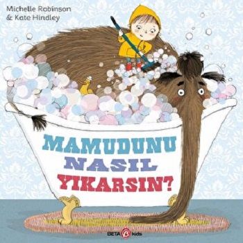 MAMUTUNU NASIL YIKARSIN ? - Beta Kids Kitap