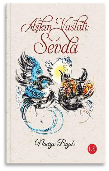 Aşkın Vuslatı: Sevda - Us Yayınları Kitap