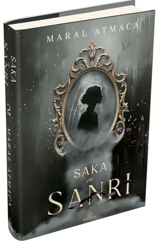 Saka ve Sanrı 2 (Ciltli) - Ephesus Yayınları Kitap