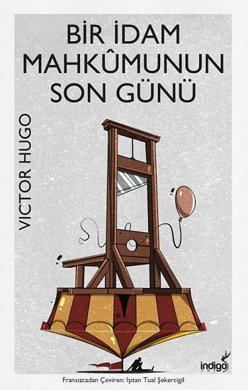 Bir İdam Mahkumunun Son Günü - İndigo Kitap Kitap