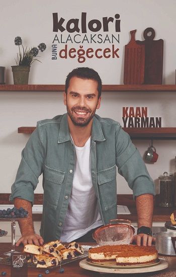 Kalori Alacaksan Buna Değecek - Düşbaz Kitaplar Kitap