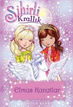 Sihirli Krallık 25: Elmas Kanatlar - Doğan Egmont Yayıncılık Kitap