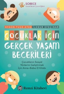 Çocuklar İçin Gerçek Yaşam Becerileri - Remzi Kitabevi Kitap