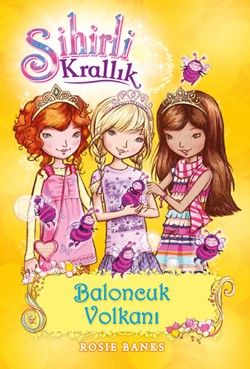 Sihirli Krallık 7. Kitap: Baloncuk Volkanı - Doğan Egmont Yayıncılık Kitap