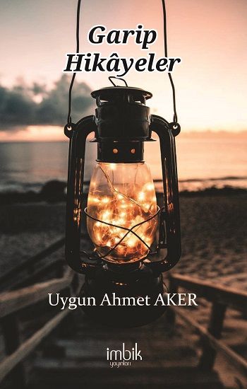 Garip Hikayeler - İmbik Yayınları Kitap