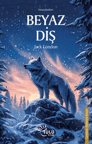 Beyaz Diş - Tulu Kitap Kitap