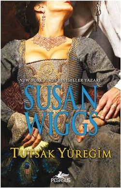 Tutsak Yüreğim Susan Wiggs Türkçe kitap kapağı