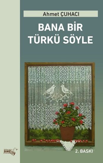Bana Bir Türkü Söyle - Sınırsız Kitap Kitap