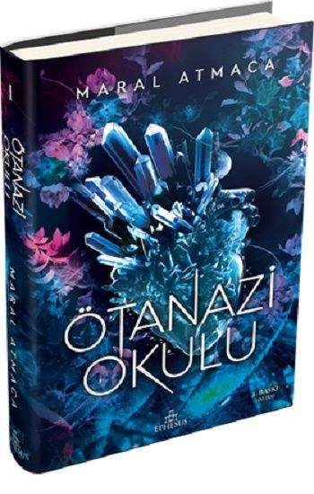 Ötanazi Okulu 1 (Ciltli) - Ephesus Yayınları Kitap