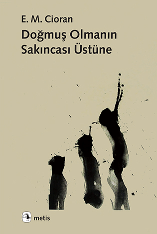 Doğmuş Olmanın Sakıncası Üstüne - Metis Yayınları Kitap