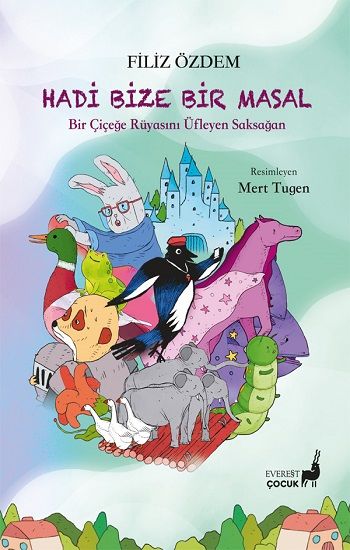Hadi Bize Bir Masal - Everest Yayınları Kitap