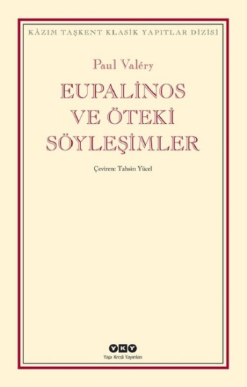 Eupalinos ve Öteki Söyleşimler - Yapı Kredi Yayınları Kitap