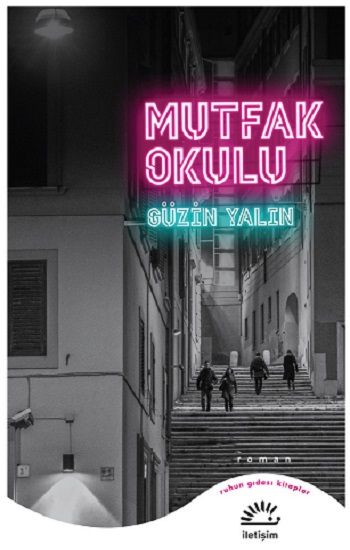 Mutfak Okulu - İletişim Yayınları Kitap