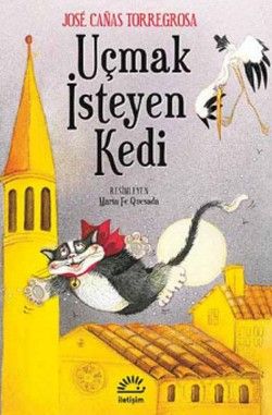 Uçmak İsteyen Kedi - İletişim Yayınları Kitap