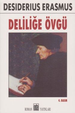 Deliliğe Övgü Desiderius Erasmus Türkçe kitap kapağı