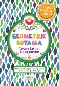 Geometrik Boyama - Desen Desen Boyuyorum - Yediveren Çocuk Kitap