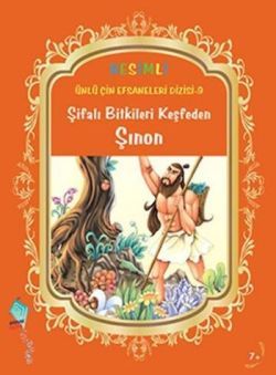 Şifalı Bitkileri Keşfeden Şınon - Kaynak Çocuk Yayınları Kitap