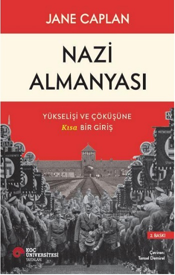 Nazi Almanyası - Koç Üniversitesi Yayınları Kitap