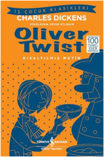 Oliver Twist (Kısaltılmış Metin) - İş Bankası Kültür Yayınları Kitap