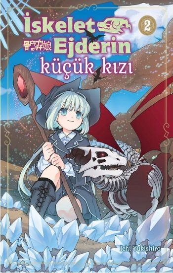 İskelet Ejderin Küçük Kızı Cilt 2 - Kayıp Kıta Yayınları Kitap