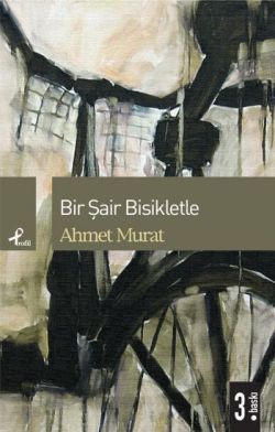 Bir Şair Bisikletle Ahmet Murat Türkçe kitap kapağı