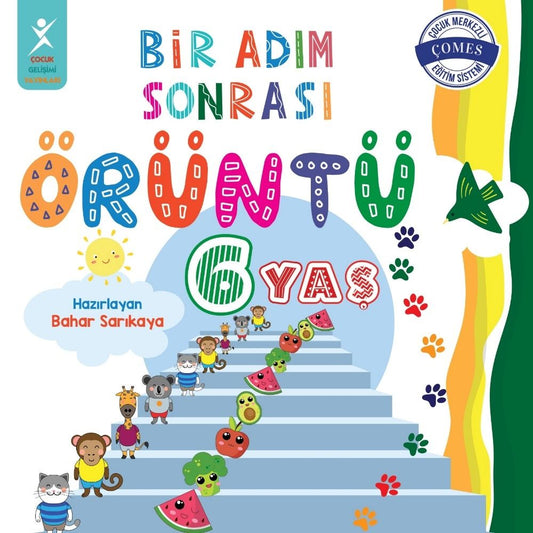 Bir Adım Sonrası Örüntü 6 Yaş - Çocuk Gelişimi Yayınları Kitap