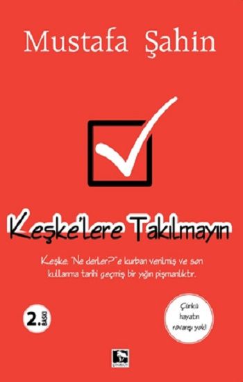 Keşke’lere Takılmayın - Çınaraltı Yayınları Kitap