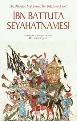 İbn Battuta Seyahatnamesi - Bilge Kültür Sanat Kitap