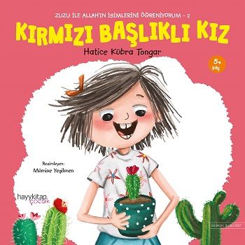 Zuzu ile Allah’ın Güzel İsimlerini Öğreniyorum-2 Kırmızı Başlıklı Kız - Hayykitap Kitap