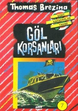 Göl Korsanları Thomas Brezina Türkçe çocuk kitabı kapağı